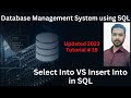 Tutorial 19: Select into VS insert into select statement in SQL (Urdu/Hindi)