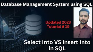 Tutorial 19: Select into VS insert into select statement in SQL (Urdu/Hindi)