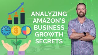 Analyzing Amazon's Business Growth Secrets - GMB Ep 126
