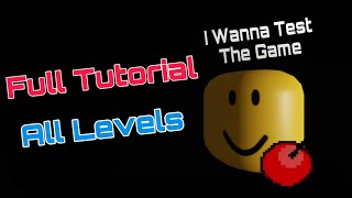 I Wanna Test The Game Full Tutorial