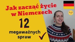 Niemcy - jak zacząć życie w Niemczech krok po kroku - język, praca, mieszkanie i inne sprawy :)