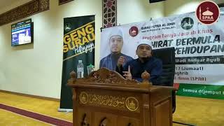 Ustaz Wadi Anuar Ayub : Akhirat Bermula Dari Kehidupan