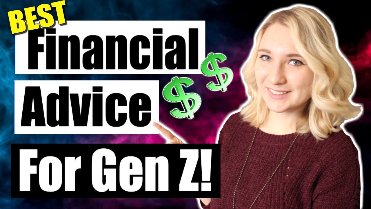 The BEST Financial Advice For Gen Z | Gen Z Money Tips - YouTube