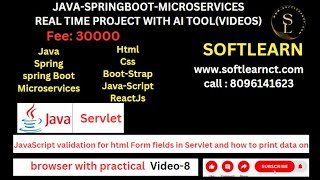 how to implement Css, JavaScript validation for html Form fields in Servlet and how to print data on