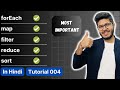Most Important Array Methods | Javascript tutorial in Hindi 004