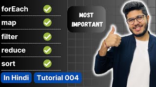 Most Important Array Methods | Javascript tutorial in Hindi 004