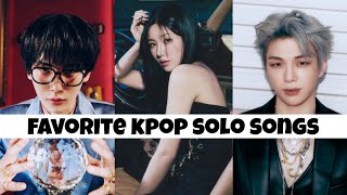 my favorite kpop solo songs