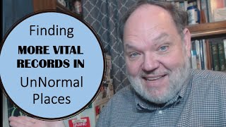 Finding More Vital Records in UnNormal Places