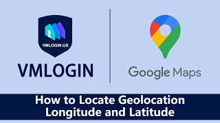 How to Locate Geolocation to Hide the Real Local IP Location in the VMLogin?@Vmlogin