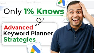 Google Keyword Planner Advanced Techniques - (Full Practical Tutorial)