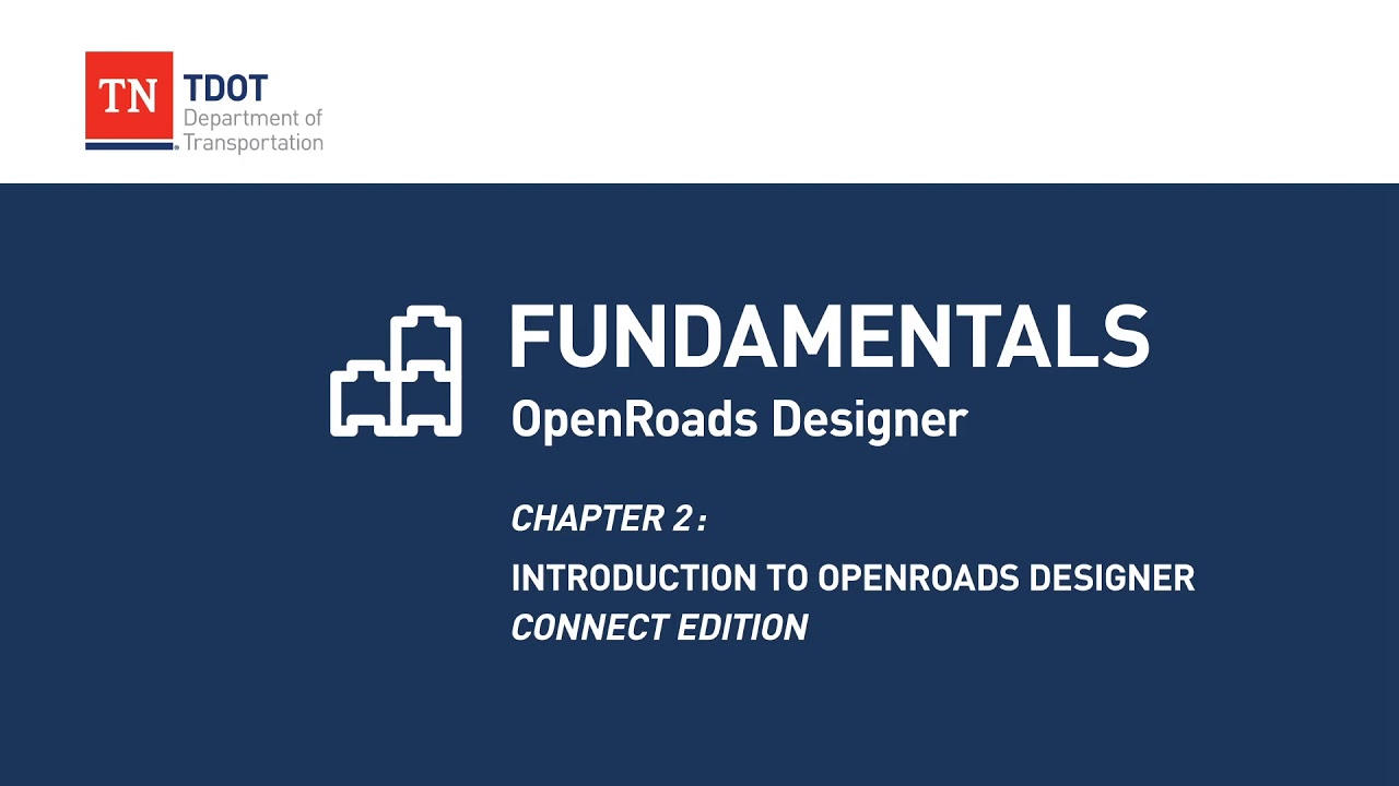 Chapter 2: Introduction To Openroads Designer Connect Edition - YouTube