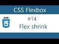 Flexbox Tutorial - 14 - Flex Shrink