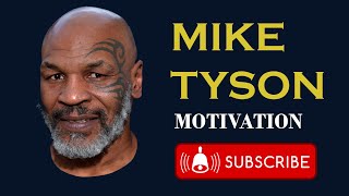 MIKE TYSON Motivational Video - Powerful and Inspirational Quotes