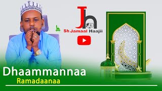 Dhaammannaa Ramadaanaa