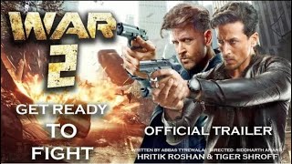 WAR 2 (Official Movie) Hrithik Roshan' Tiger shroff // New movie 2021