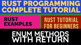 Rust Programming Complete Tutorial For Beginners| Enum Methods With Return In Rust In Rust|Part:32