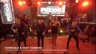 Homenaje a Eddy Herrera - Orquesta Fuzion 4 / En Vivo (Live)