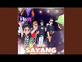 Sayang (ซายัง)