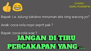 Jangan di tiru#percakapan Jawa bapak dan anak