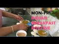 MON TO FRI INDIAN BREAKFAST ROUTINE || MY MORNING BREAKFAST ROUTINE 2017