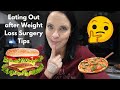 EATING OUT AFTER WEIGHT LOSS SURGERY TIPS 🍔 WEIGHT LOSS SURGERY: VSG & RNY LIFESTYLE 🍗