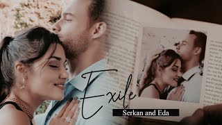 Serkan and Eda •Exile•  [+1x15]