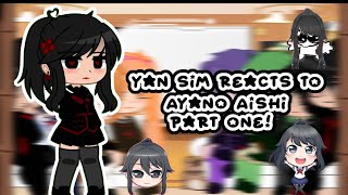 || Yandere Simulator Reacts To Ayano aishi  || Part 1/2 || Ships! ||