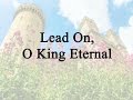 Lead On, O King Eternal (Enfield, Hymn with Lyrics, Contemporary)