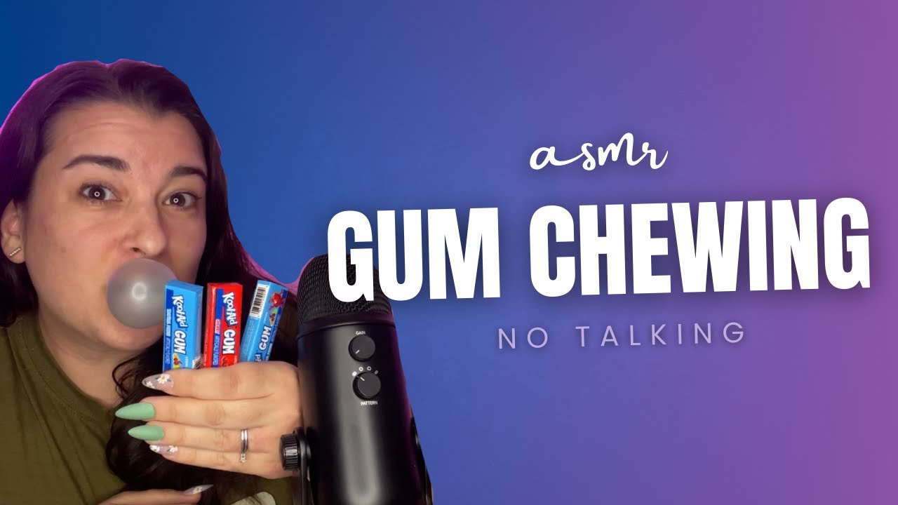 Asmr Gum Chewing No Talking Youtube