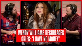 Wendy Williams Resurfaces In Shocking Documentary, Cries: "I Have No Money" | The TMZ Podcast