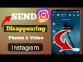 How to Send Disappearing Photos and Videos on Instagram (2026 Guide)