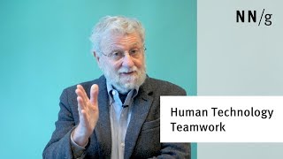 Human Technology Teamwork: The Role of Machines and Humans in Good UX Design (Don Norman)