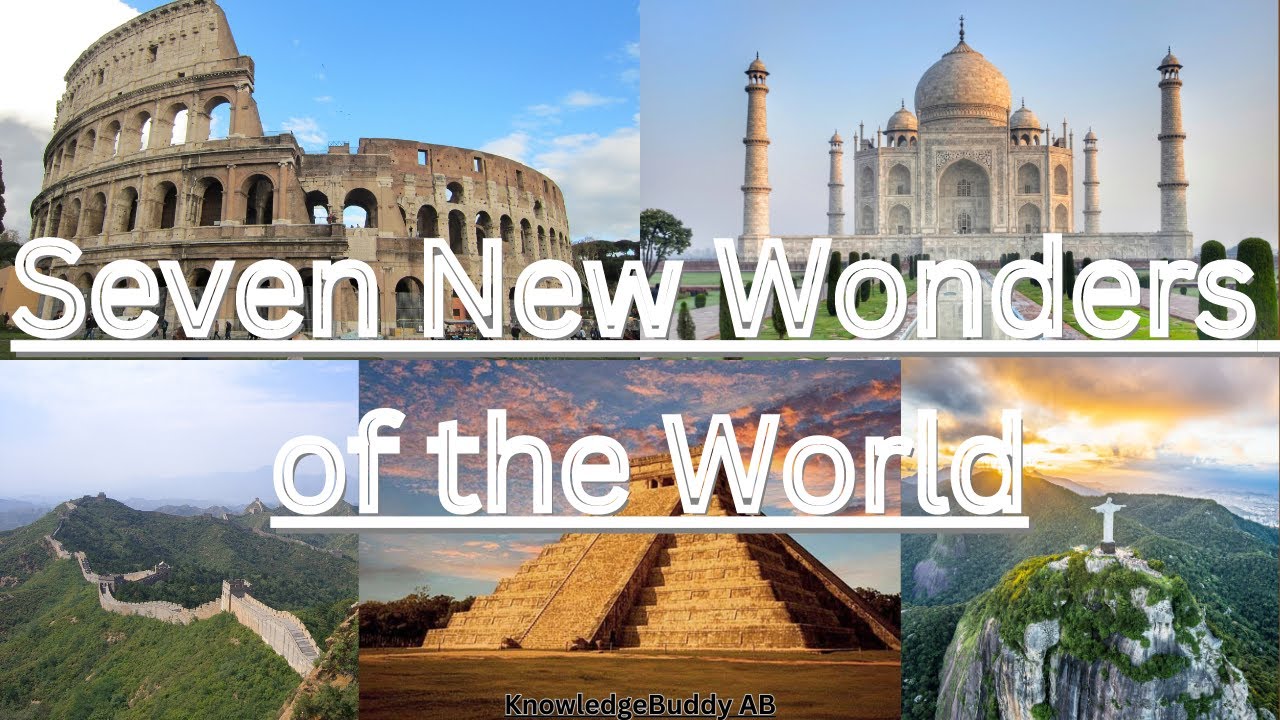 7 New Wonders Of The World | Seven Wonders - YouTube