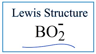 How to Draw the Lewis Dot Structure for BO2 - (Metaborate ion)