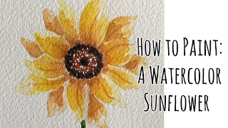 How to Paint a Watercolor Sunflower