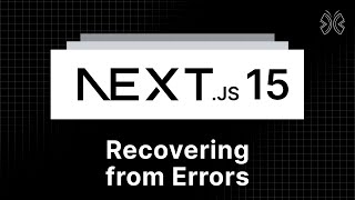 Next.js 15 Tutorial - 26 - Recovering from Errors