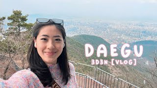 DAEGU • SPRING TRAVEL VLOG EP 1 •  3D3N in S Korea's 4th largest city
