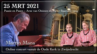 Passie en Pasen - Martin Mans - Arne van Ommen - Pieter Baarssen