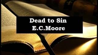 Dead to Sin - E.C. Moore