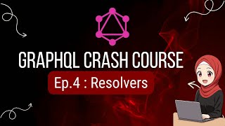 Resolvers in GraphQL Explained for Beginners!