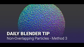 Daily Blender Secrets - Non-Overlapping Particles (Method 3)