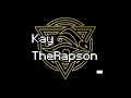 Kay TheRapson - GET DOUGH (prod by @NastyC )