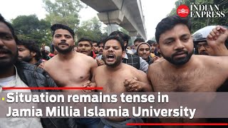 Situation tense in Jamia Millia Islamia, protests continue against police violence