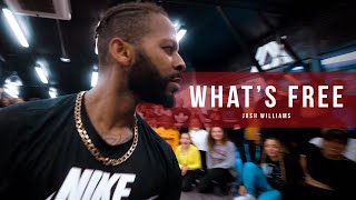 WHAT'S FREE - Choreography By Josh Williams - Filmed by Arthur Chareire
