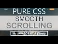Smooth Scrolling Effect With Pure CSS Tutorial | No Javascript Or jQuery
