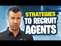 How To Recruit Insurance Agents (3 NEW Strategies)