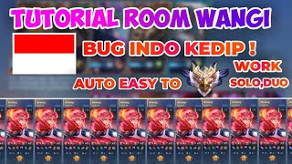 CARA MEMBUAT ROOM WANGI BUG INDO TERBARU | CARA CURANG PUSH RANK LAWAN BOT