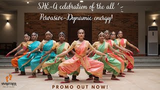 SHE - A celebration of the all pervasive-dynamic energy PROMO | Vivartana - the art studio