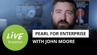 Pearl enterprise applications w/ Cerner’s John Moore
