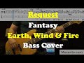 Fantasy - Earth, Wind & Fire - Bass Cover - Request